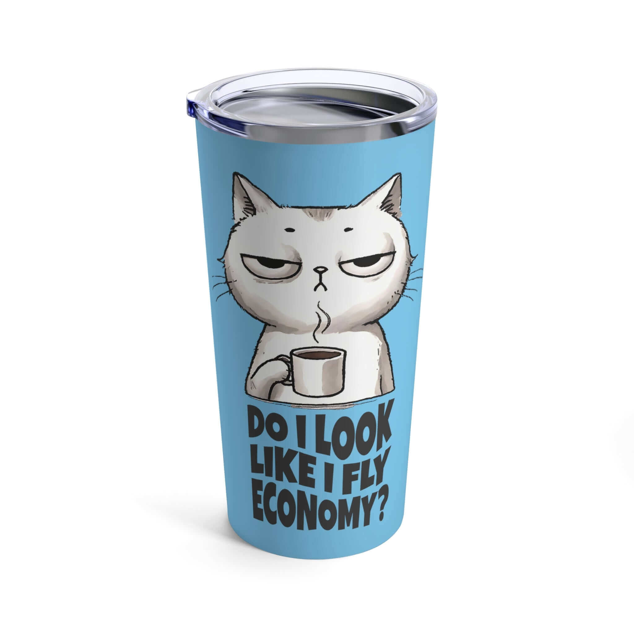 Funny Travel Tumbler, Cat and Travel Lover, Do I Look Like I Fly Economy, Lock-Free Sip Lid | Family, Friends & Group Travel Apparel & Accessories | Travel Lifestyle Store | FrappeToGo
