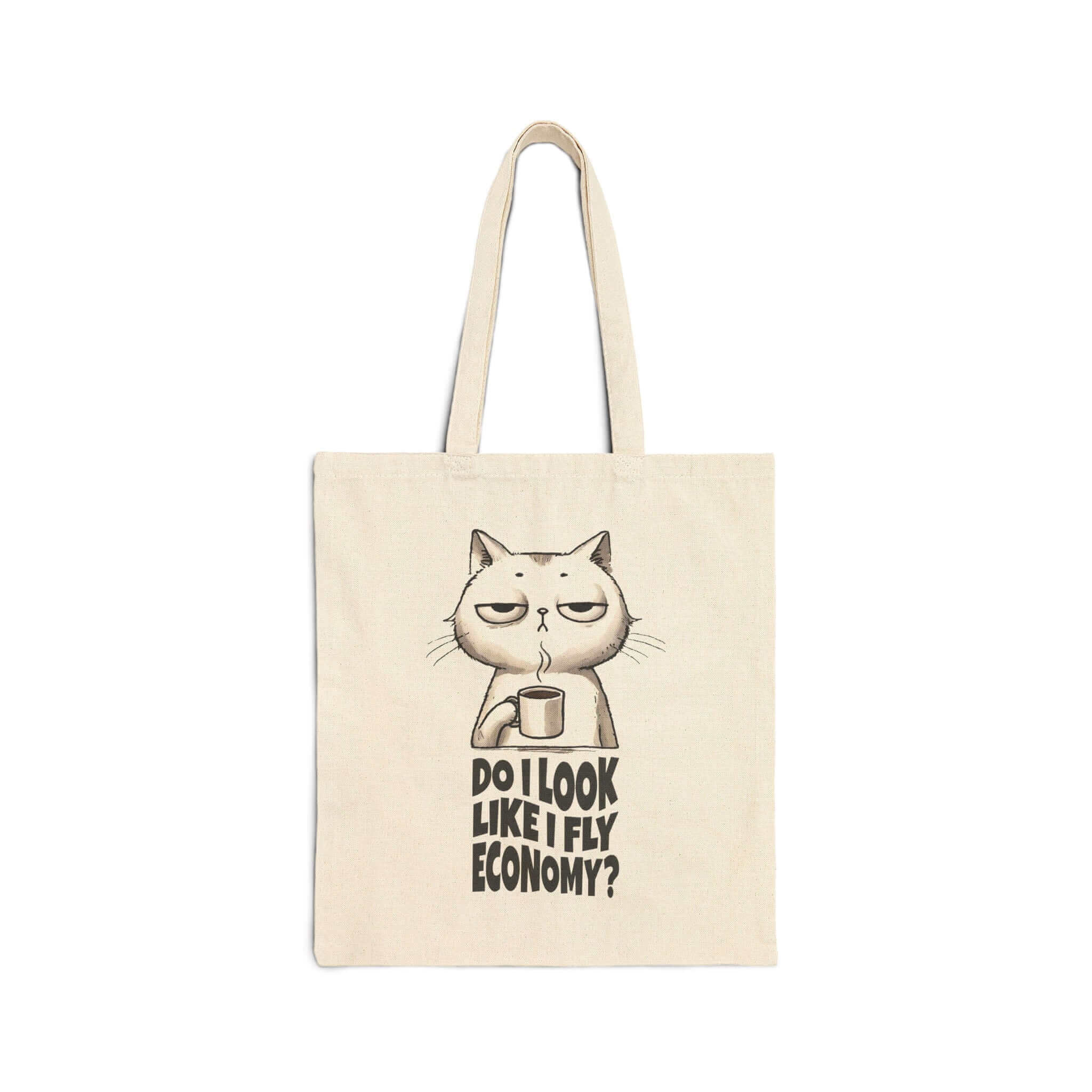 Funny Travel Tote Bag, Cat and Travel Lover, Do I Look Like I Fly Economy, Cotton Tote Bag | Family, Friends & Group Travel Apparel & Accessories | Travel Lifestyle Store | FrappeToGo