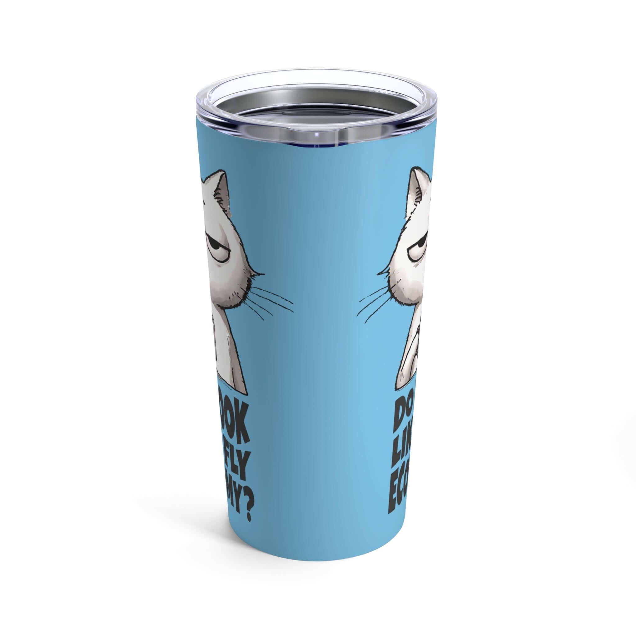 Funny Travel Tumbler, Cat and Travel Lover, Do I Look Like I Fly Economy, Lock-Free Sip Lid | Family, Friends & Group Travel Apparel & Accessories | Travel Lifestyle Store | FrappeToGo